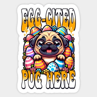 Egg-Cited Pug Sticker